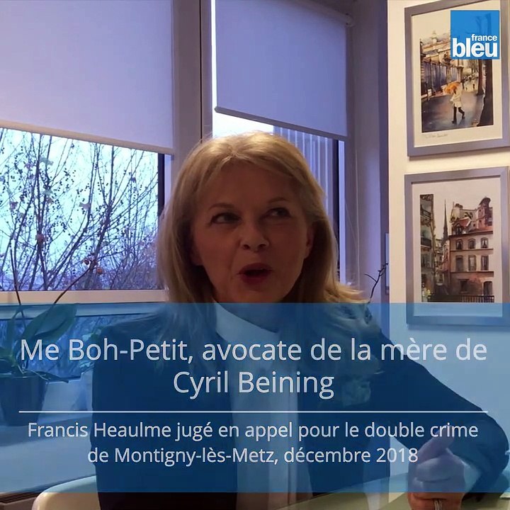 Avant le procès Heaulme à Versailles : Me BohPetit, avocate de Chantal Beining