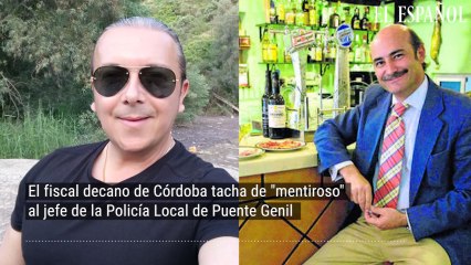 El fiscal decano de Córdoba tacha de "mentiroso" al jefe de la Policía Local de Puente Genil.