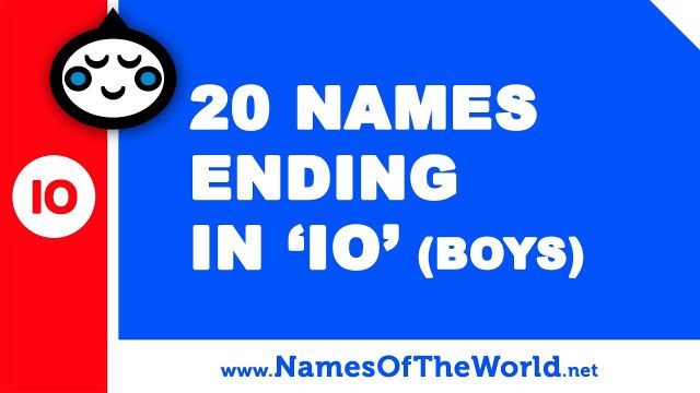 20 boy names ending in IO - the best baby names - namesoftheworld.net