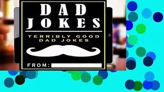 [P.D.F] Dad Jokes: Terribly Good Dad Jokes: Volume 1 [E.P.U.B]