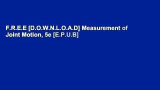 F.R.E.E [D.O.W.N.L.O.A.D] Measurement of Joint Motion, 5e [E.P.U.B]
