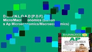 D.O.W.N.L.O.A.D [P.D.F] Ap Micro/Macroeconomics (Barron s Ap Microeconomics/Macroeconomics)