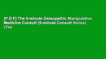 [P.D.F] The 5-minute Osteopathic Manipulative Medicine Consult (5-minute Consult Series) (The