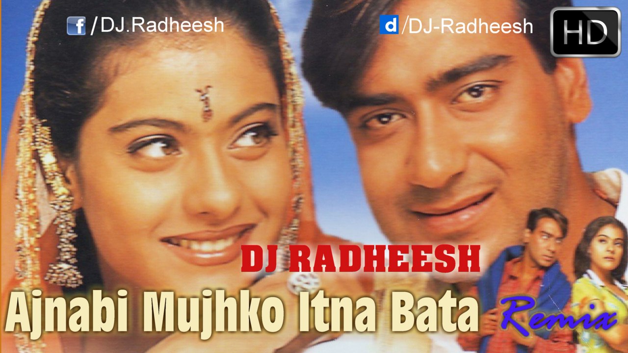 Ajnabi Mujhko Itna Bata Remix -DJ Radheesh