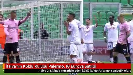 İtalya'nın Köklü Kulübü Palermo, 10 Euroya Satıldı