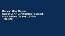 Review  Mike Meyers  CompTIA A+ Certification Passport, Sixth Edition (Exams 220-901   220-902)