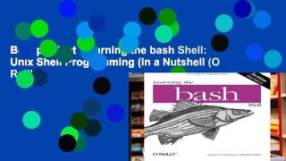 Best product  Learning the bash Shell: Unix Shell Programming (In a Nutshell (O Reilly))