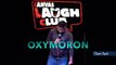 Dude That's Oxymoron - Standup Comedy By Vijay Yadav
