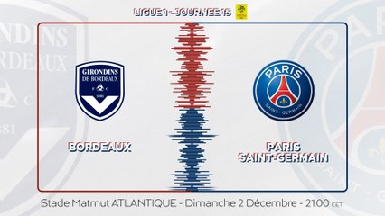 Bordeaux - Paris Saint-Germain : La bande-annonce