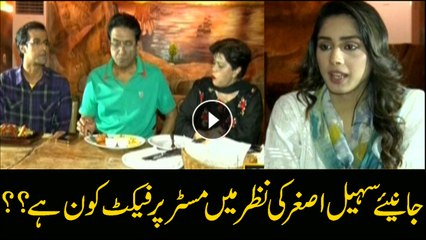 Who's Mr Perfect for Sohail Asghar?