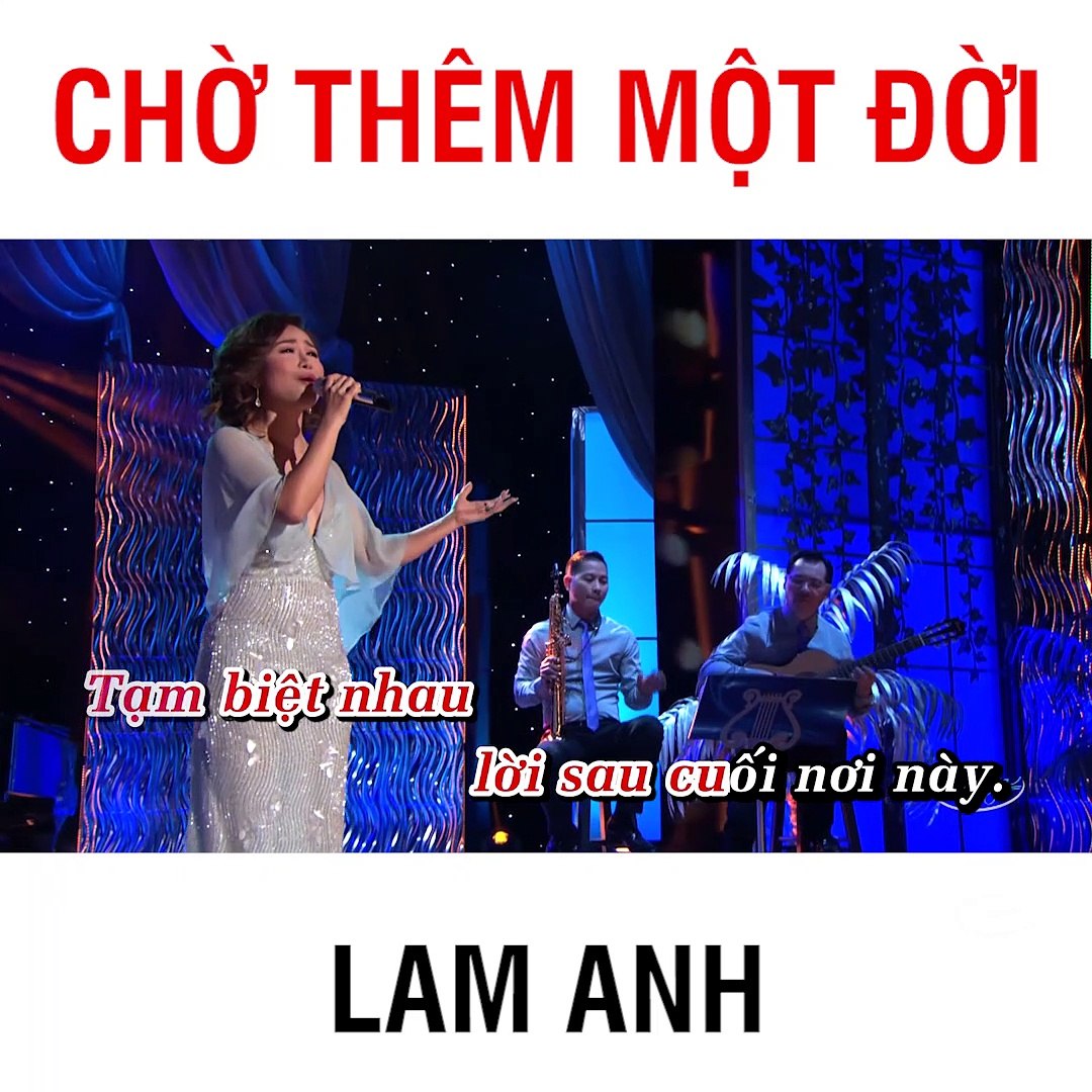 Chờ Thêm Một Đời - Lam Anh (Karaoke Demo)