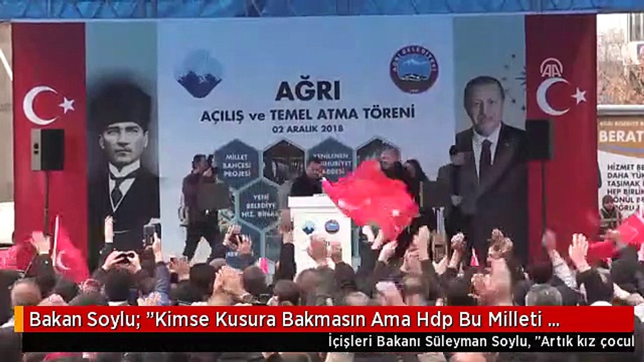 Bakan Soylu: "Kimse Kusura Bakmasın Ama Hdp Bu Milleti Kıskanmaktadır"