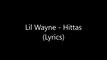 Lil Wayne - Hittas (Lyrics)