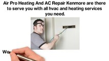 Air Pro Heating And AC Repair Kenmore - Quick and Timely Assistance