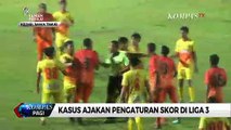 PS Ngada Ungkap Kasus Ajakan Pengaturan Skor di Liga 3