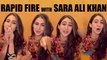 RAPID FIRE with SARA ALI KHAN | Simmba | Kedarnath |