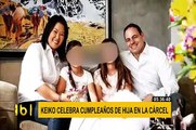 Keiko Fujimori celebró cumpleaños de su hija en la cárcel