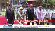 Erdoğan'ın Paraguay ziyareti