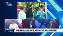 Kasus Bahar Bin Smith, Kritik atau Hina Presiden? (2)