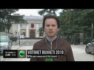 Votohet buxheti 2019 - Gazetari Indrit Maraku raporton nga Kuvendi