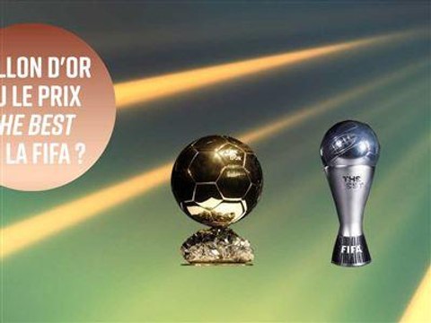 Les 5 différences entre le Ballon D'Or et le The Best FIFA Football Awards