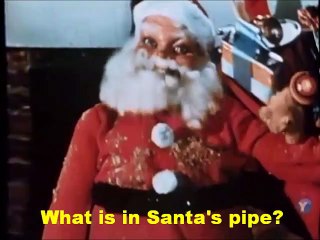 Anti-Marijuana PSA from Santa