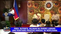 Pres. #Duterte, nilinaw na pabiro lamang ang kanyang pahayag hinggil sa marijuana