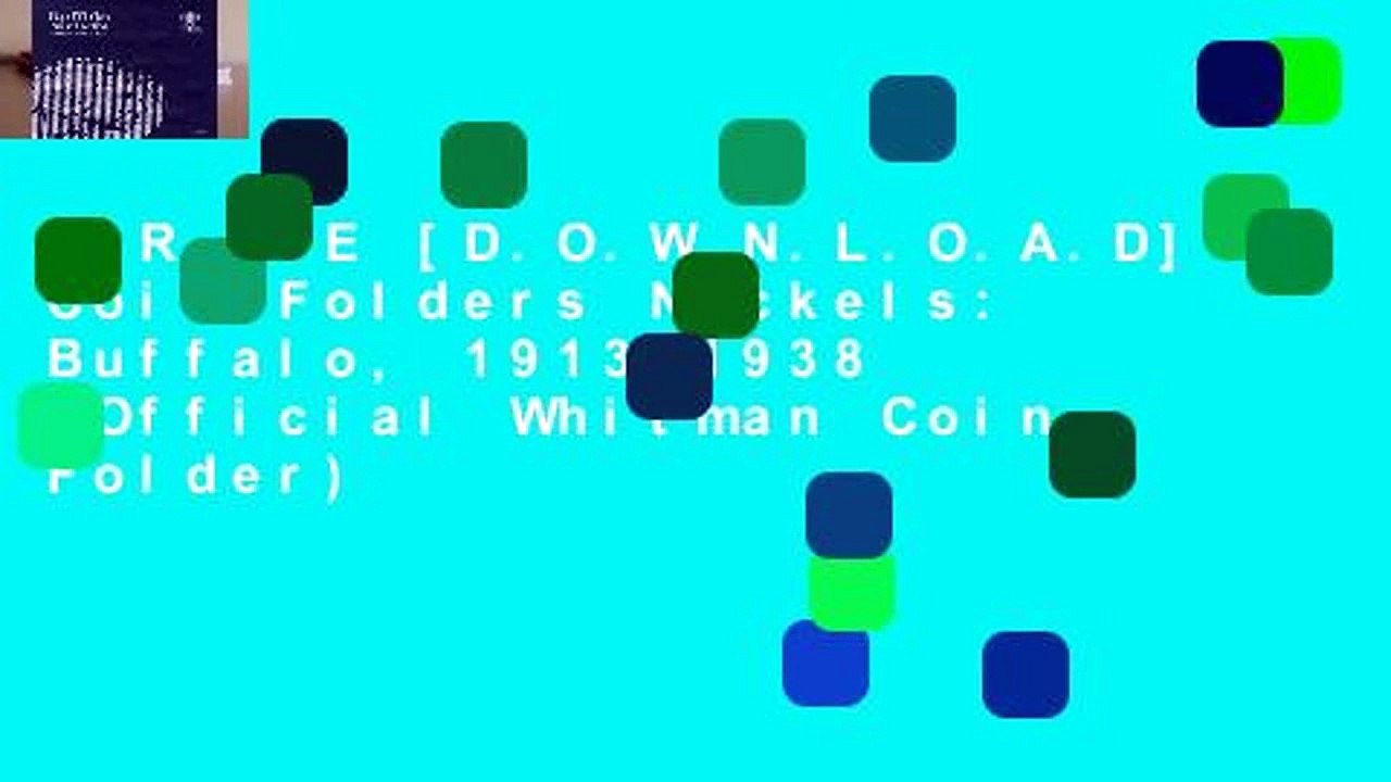 F.R.E.E [D.O.W.N.L.O.A.D] Coin Folders Nickels: Buffalo, 1913-1938 (Official Whitman Coin Folder)