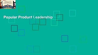 Popular Product Leadership