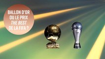 Les 5 différences entre le Ballon D'Or et le The Best FIFA Football Awards