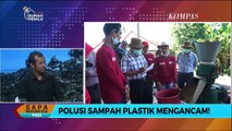 Dialog: Polusi Sampah Plastik Mengancam (2)