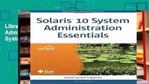 Library  Solaris 10 System Administration Essentials (Solaris System Administration)