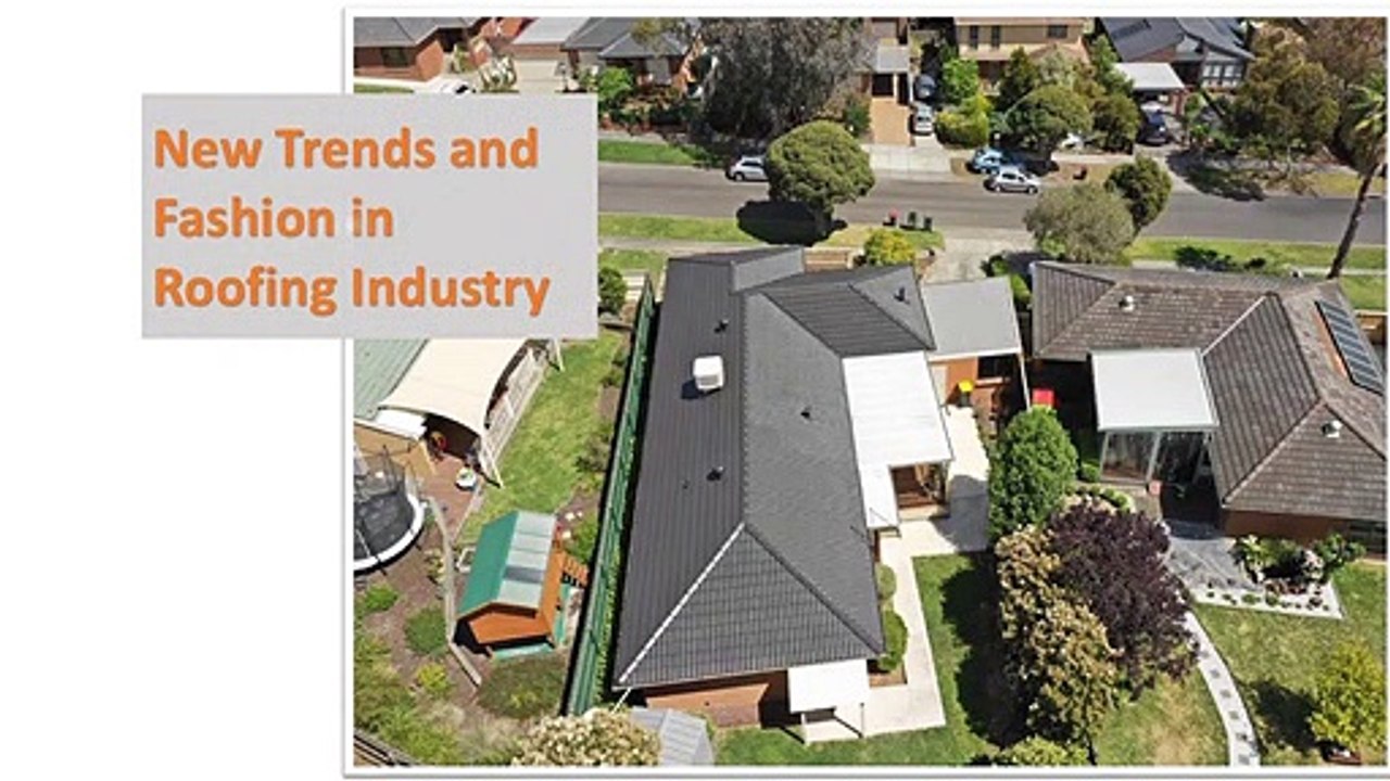 New Trends and Fashion in Roofing Industry