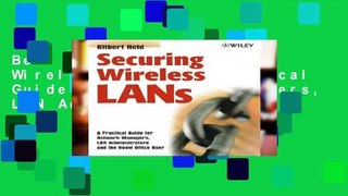 Best product  Securing Wireless LANs: A Practical Guide for Network Managers, LAN Administrators