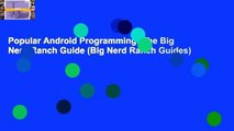 Popular Android Programming: The Big Nerd Ranch Guide (Big Nerd Ranch Guides)
