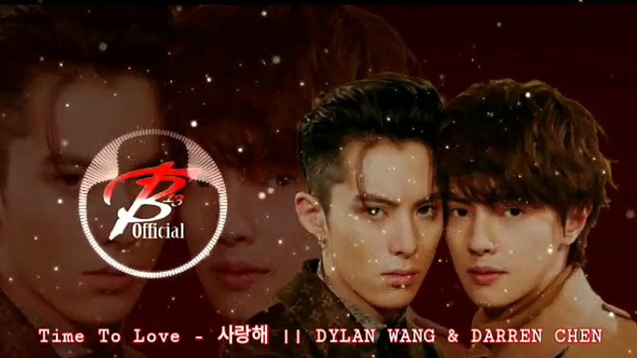 Time To Love 사랑해 __ Dylan Wang & Darren Chen [ BL Chinese ] - Video  Dailymotion
