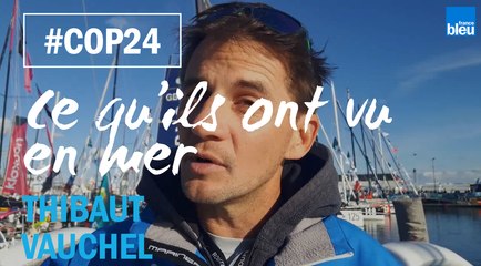 COP 24 : Ce que Thibaut Vauchel a vu en mer