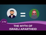 The Myth of Israeli Apartheid