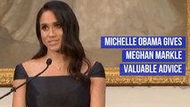 Michelle Obama Gives Good Advice To Meghan, Duchess Of Sussex
