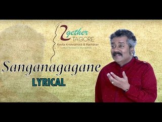 Shanganagagane-Lyrical | Together Tagore | Hariharan | Rabindrasangeet