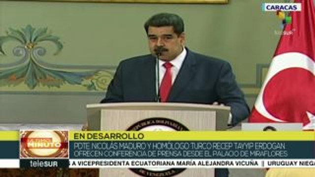 Maduro: Venezuela está abierta a la inversión turca en todas sus áreas