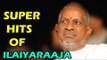 Ilaiyaraaja Super Hit Tamil Songs - All Time Hit  Tamil Video Songs