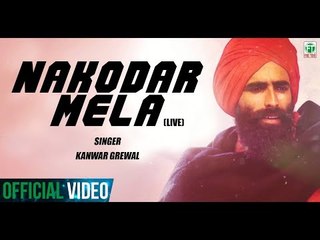 Kanwar Grewal | Full Nakodar Mela | Official Music Video | 2013 | Finetone