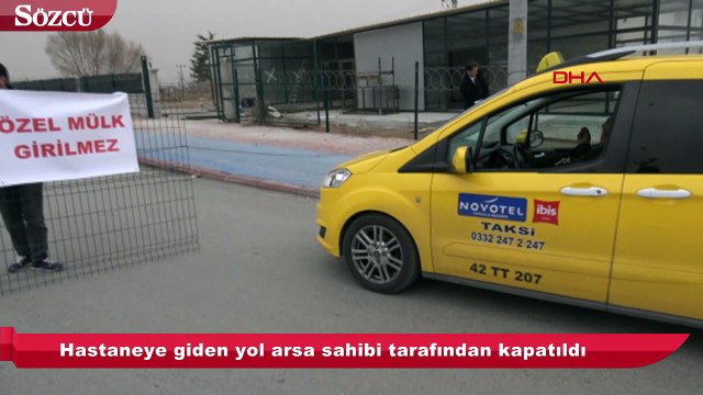 Hastane yolunu çitlerle kapattı