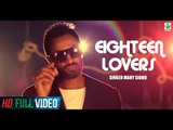 Marry Sidhu Eighteen Lovers Official Full Song Feat KV Singh HD