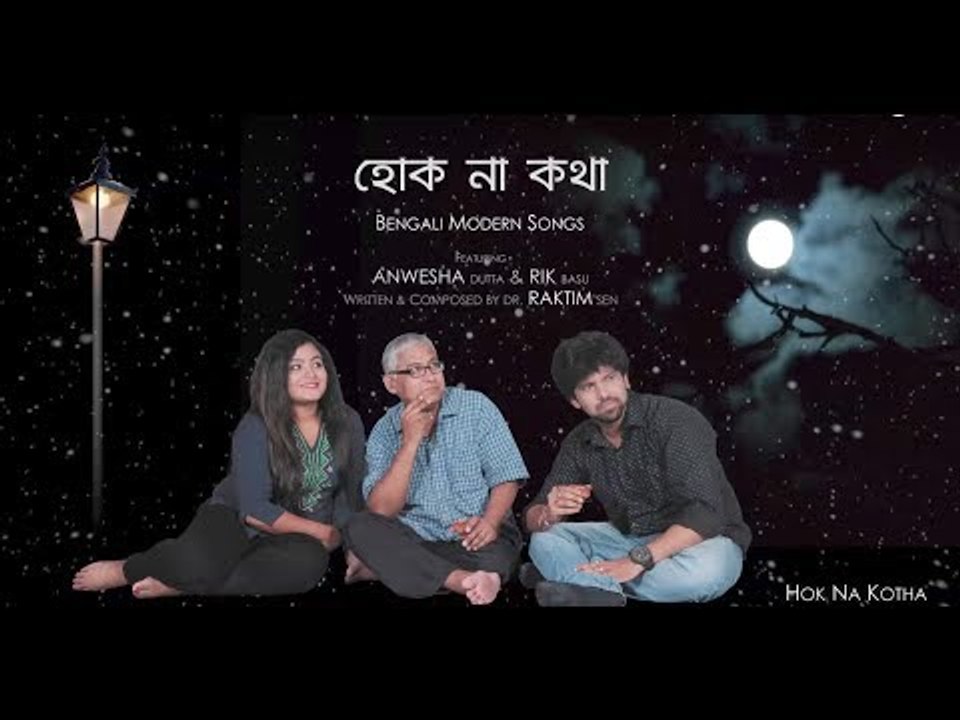 Hok Na Kotha | Full Album | Rik Basu & Anwesha Dutta | Dr. Raktim Sen
