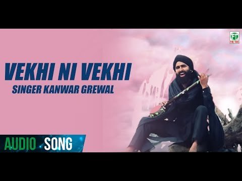 Kanwar Grewal ● Vekhi Ni Vekhi ● Latest Punjabi Songs ● 2016 ● Finetone