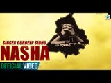Nasha | Condition Of Punjab | Gurdeep Sidhu | Sukhpal Sukh | Latest Punjabi Songs 2017 | Finetone
