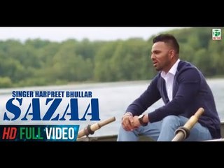 Sazaa | Harpreet Bhullar | Official Song | 2014