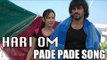 Hari Om Telugu Movie : Pade Pade Song